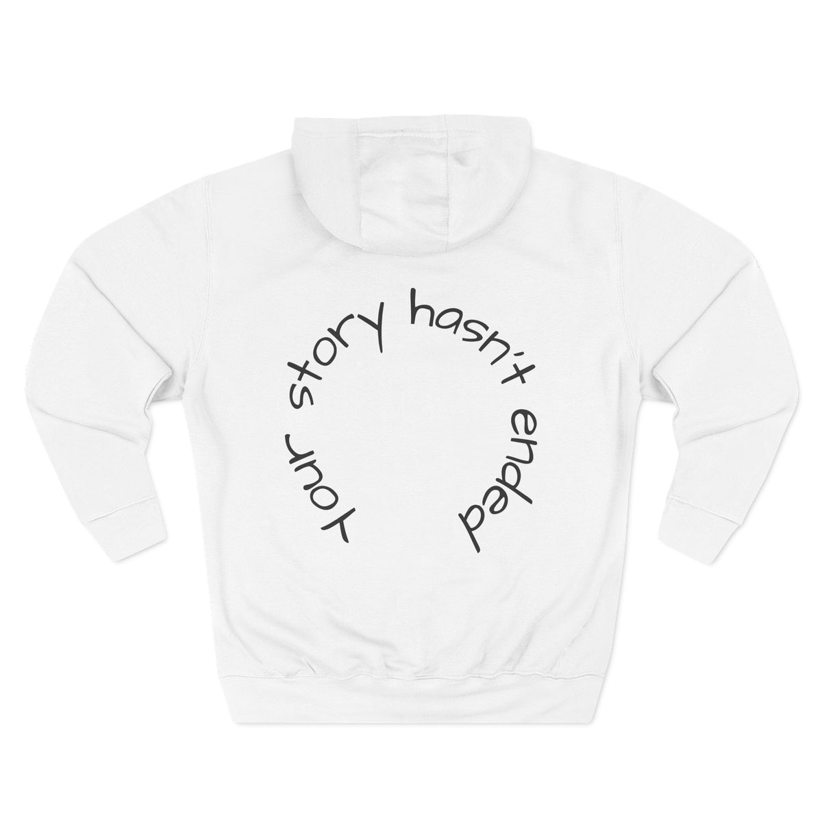 'Your Story Hasn't Ended' Hoodie