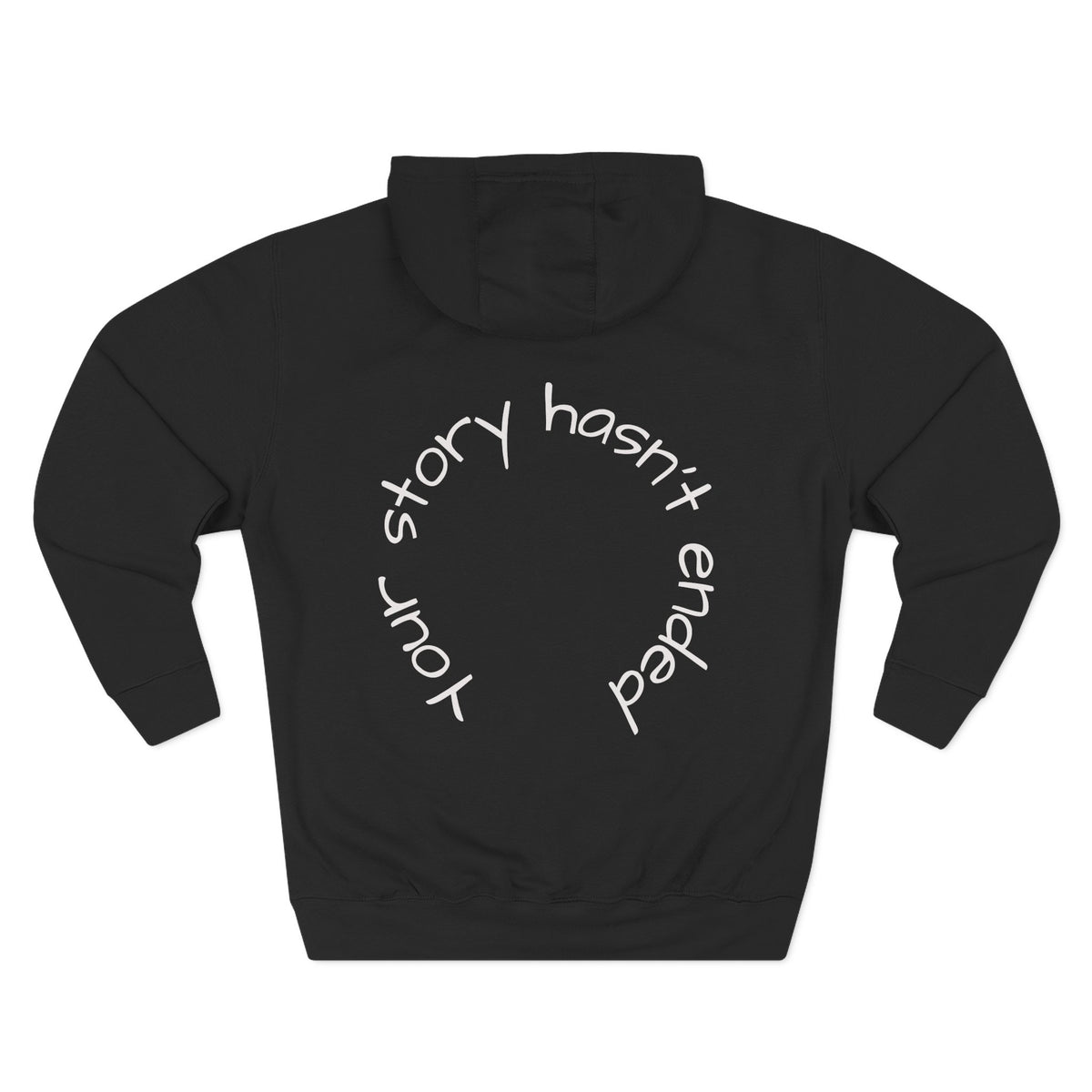 'Your Story Hasn't Ended' Hoodie