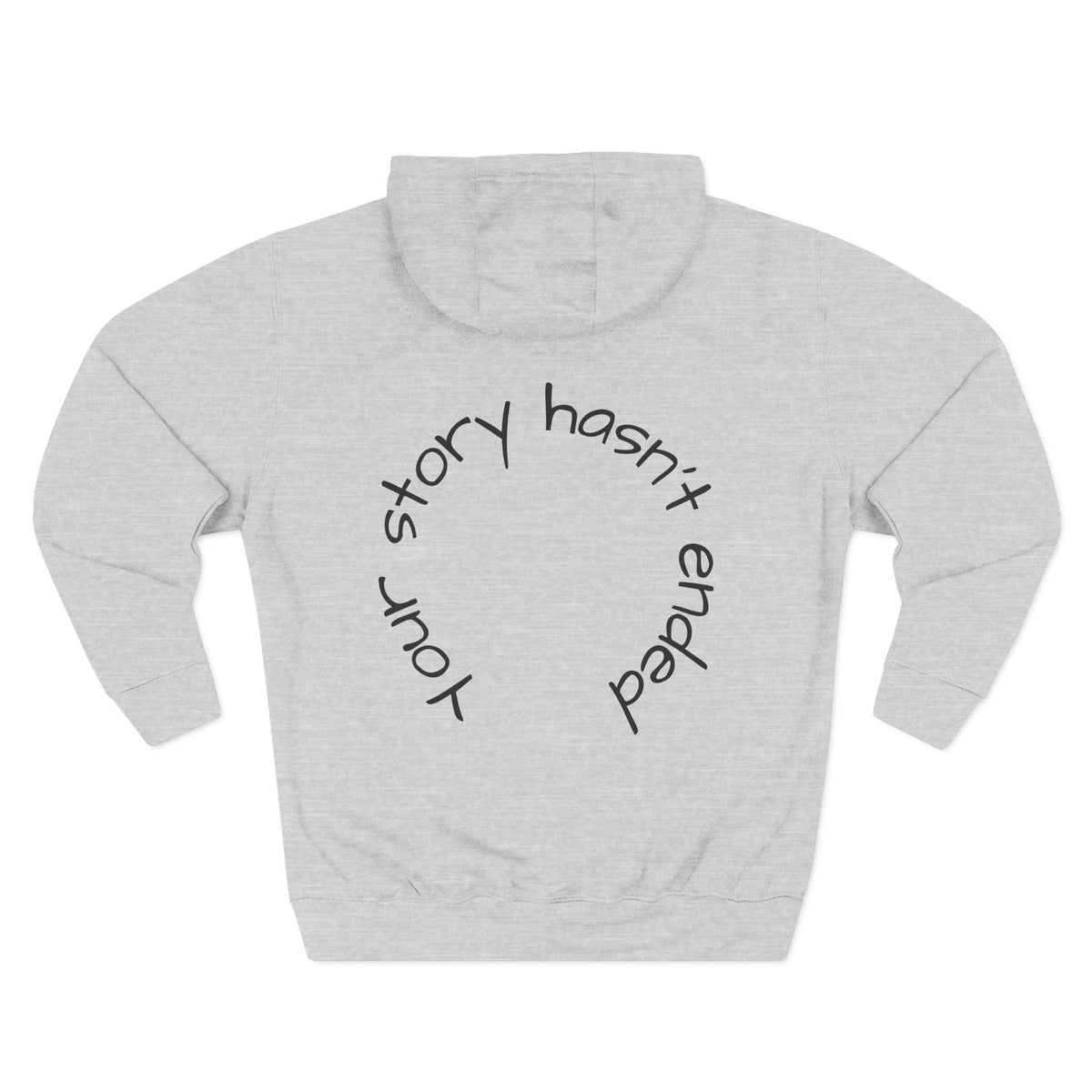 'Your Story Hasn't Ended' Hoodie