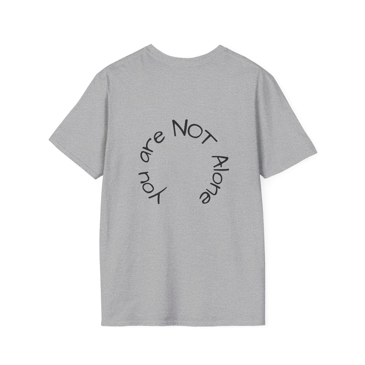'You Are NOT Alone' Tee
