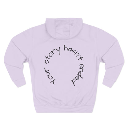 'Your Story Hasn't Ended' Hoodie
