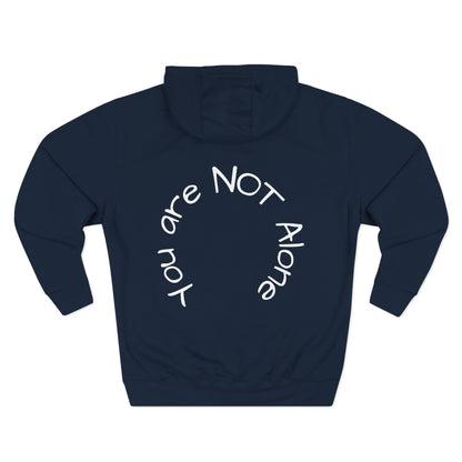 'You Are Not Alone' Hoodie