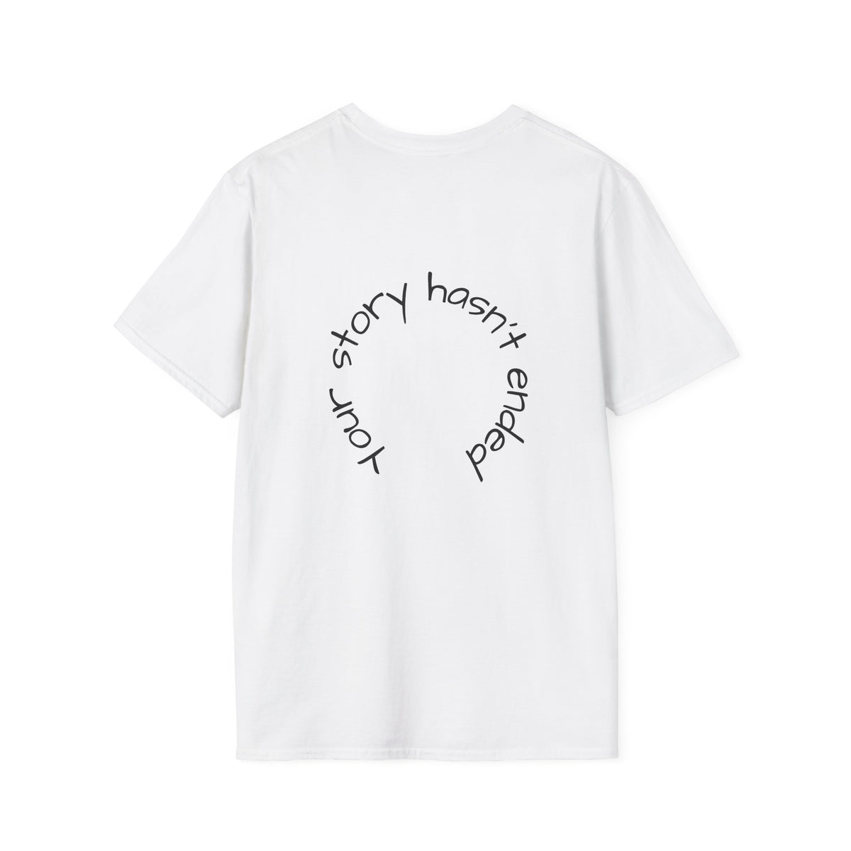 'Your story hasn't ended' Tee
