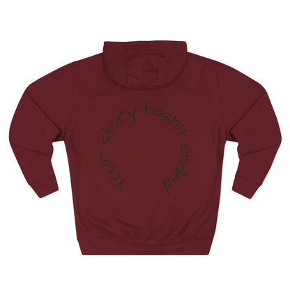 'Your Story Hasn't Ended' Hoodie