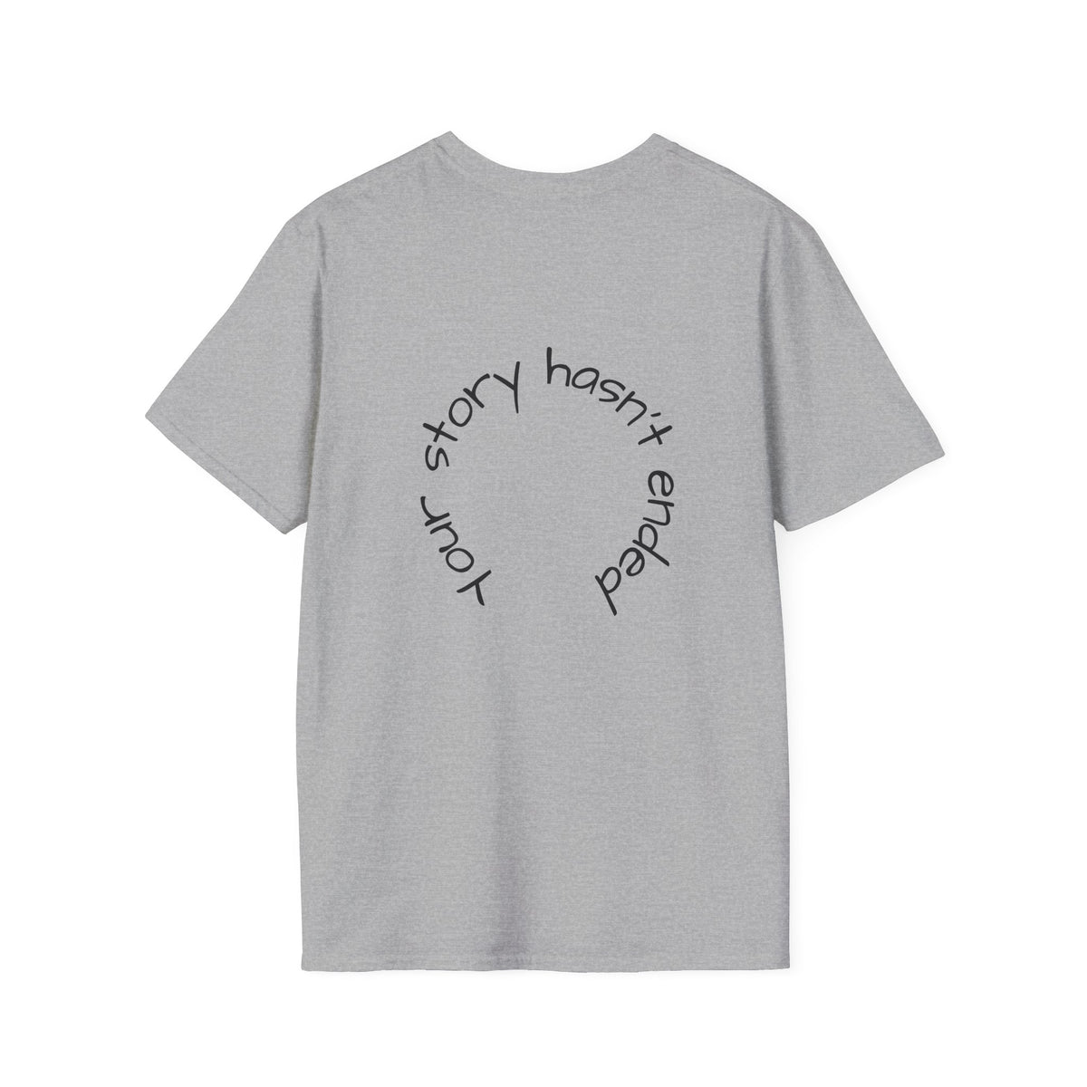 'Your story hasn't ended' Tee