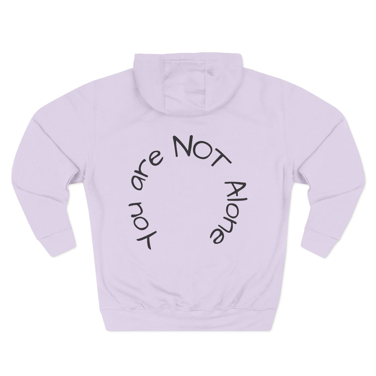 'You Are Not Alone' Hoodie