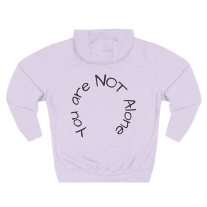 'You Are Not Alone' Hoodie