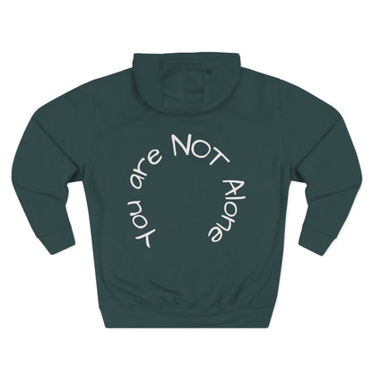 'You Are Not Alone' Hoodie