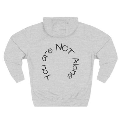 'You Are Not Alone' Hoodie