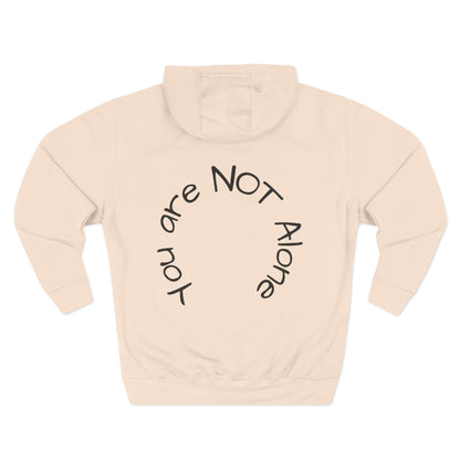 'You Are Not Alone' Hoodie