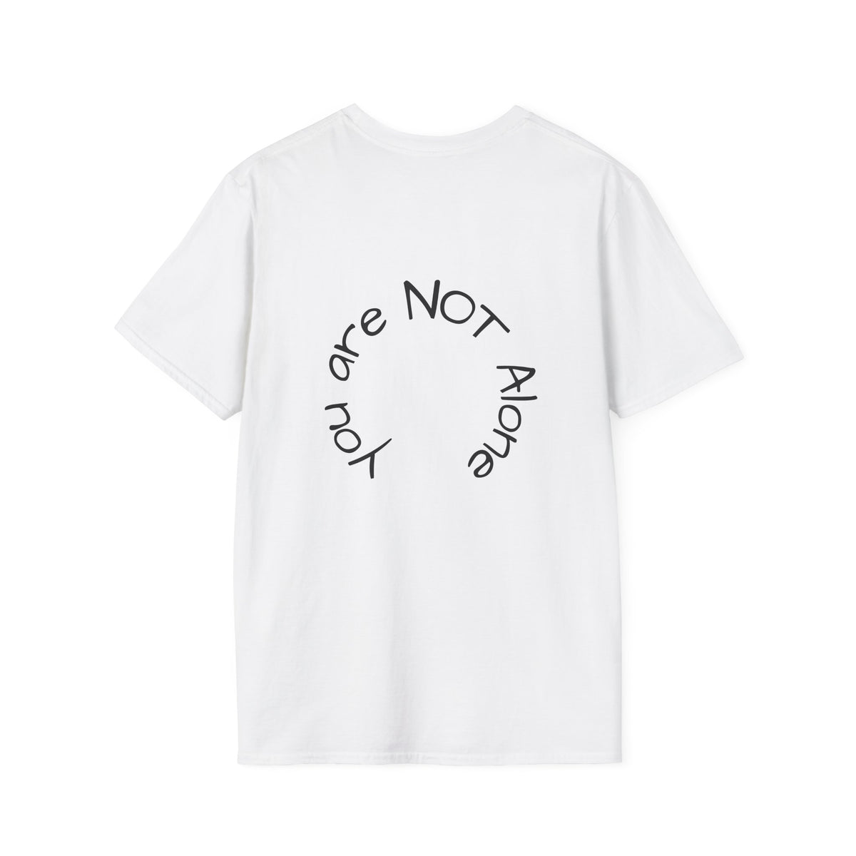 'You Are NOT Alone' Tee