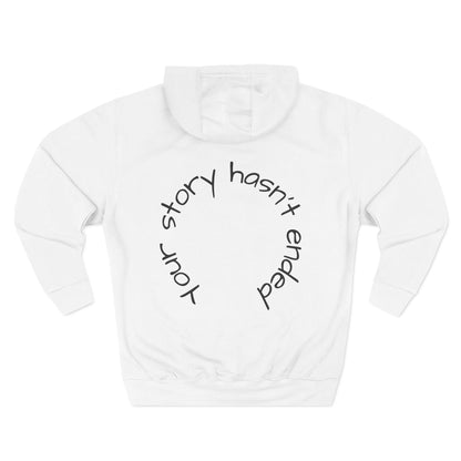 'Your Story Hasn't Ended' Hoodie