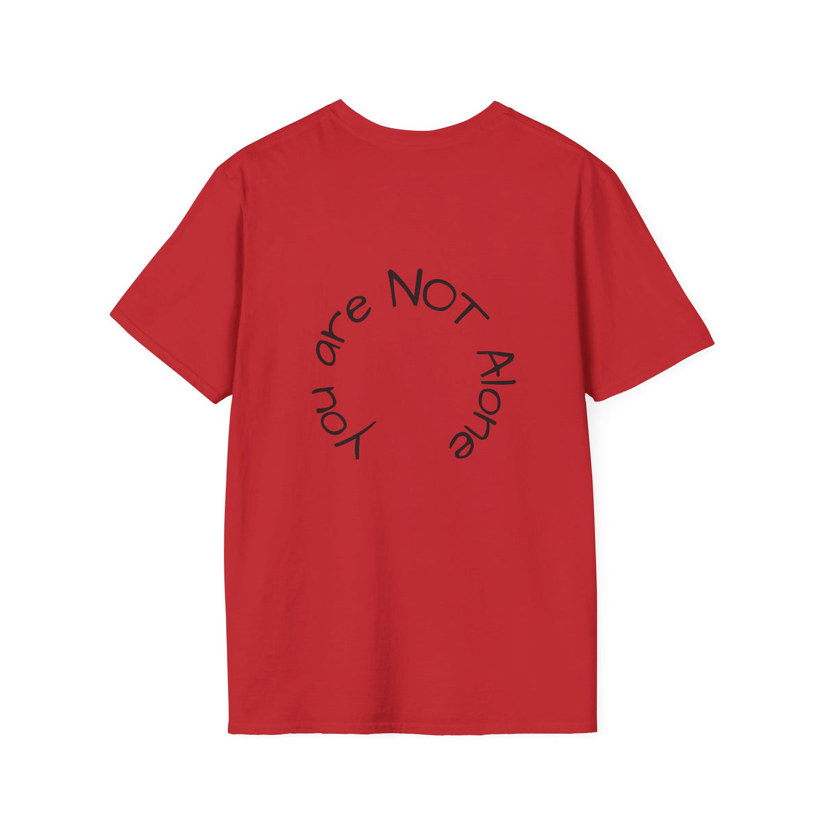 'You Are NOT Alone' Tee