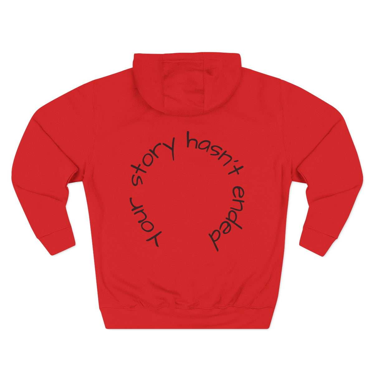 'Your Story Hasn't Ended' Hoodie