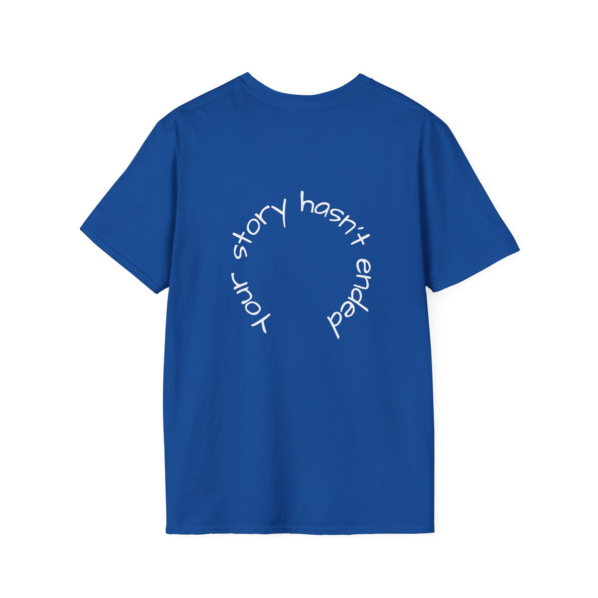 'Your story hasn't ended' Tee
