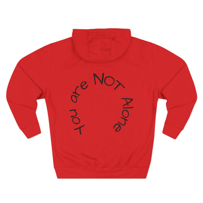 'You Are Not Alone' Hoodie